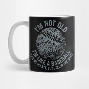 I'm Not Old I like baseball lovers funny Mens Womens slogan Mug